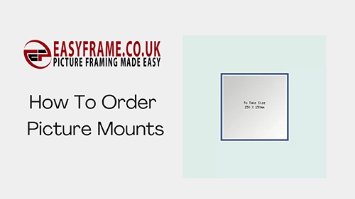 How To.. Order A Picture Mount