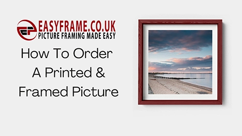 How To.. Order A Printed And Framed Picture