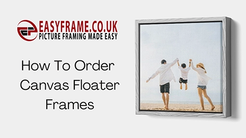 ordering canvas floater frames